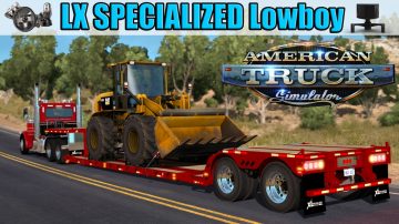XL Specialized Lowboy Trailer ATS 1.32.x Mod - ATS Mod American Truck