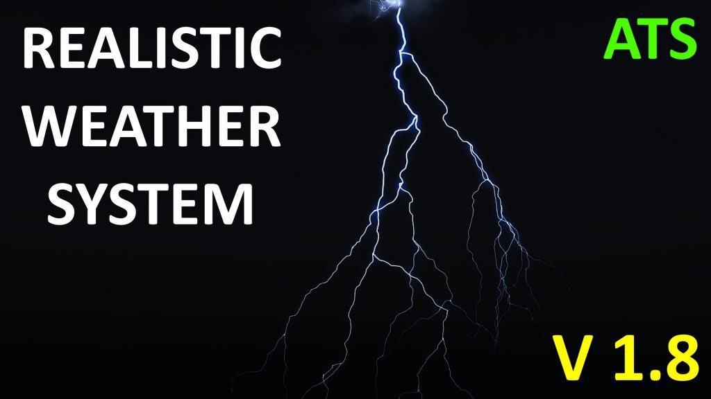 Realistic Weather System 1.8 Mod - ATS Mod | American Truck Simulator Mod